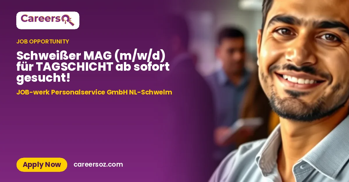 Schweißer MAG (m/w/d) für TAGSCHICHT ab sofort gesucht! – JOB-werk Personalservice GmbH NL-Schwelm