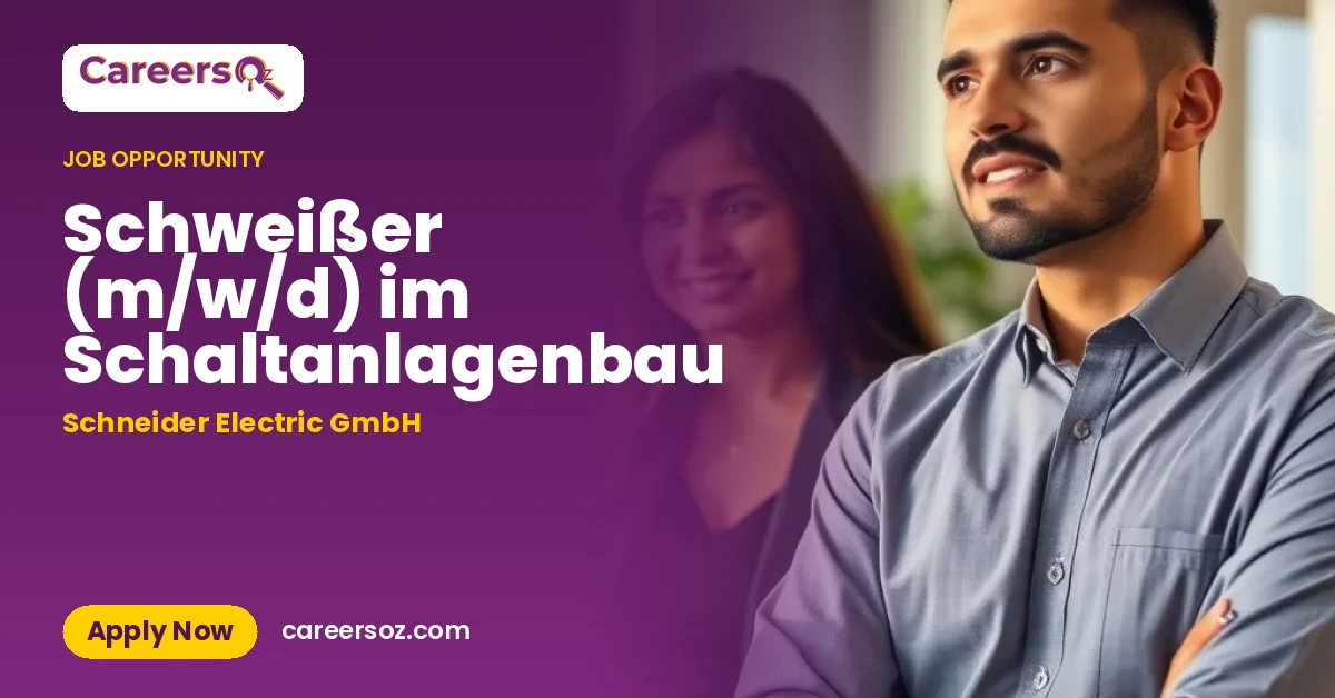 Schweißer (m/w/d) im Schaltanlagenbau – Schneider Electric GmbH