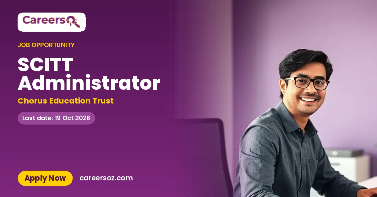 SCITT Administrator – Chorus Education Trust