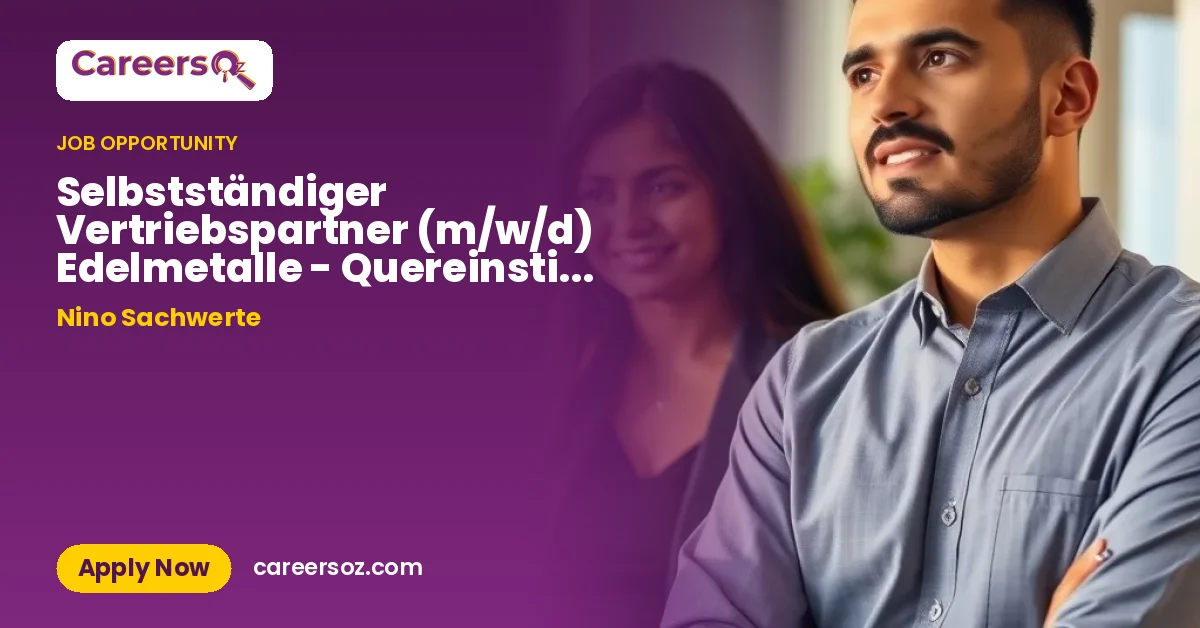 Selbstständiger Vertriebspartner (m/w/d) Edelmetalle - Quereinstieg möglich – Nino Sachwerte