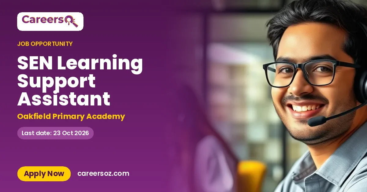 SEN Learning Support Assistant – Oakfield Primary Academy