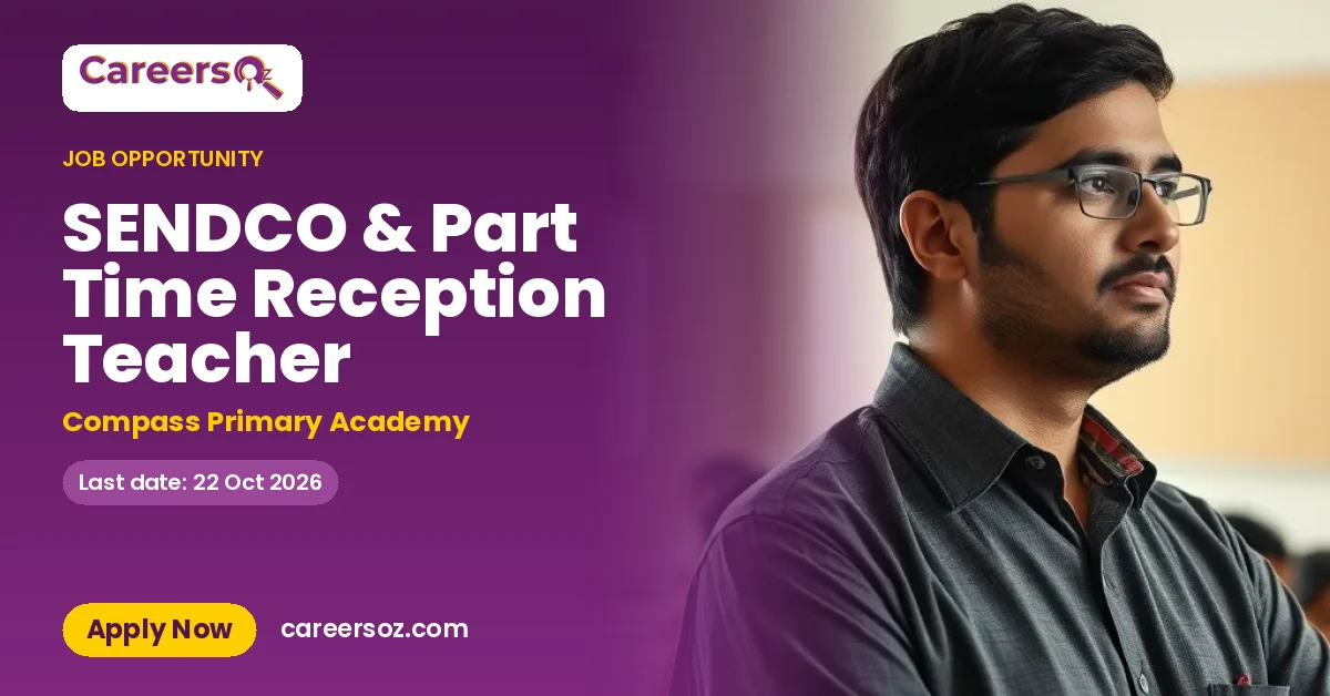 SENDCO & Part Time Reception Teacher – Compass Primary Academy