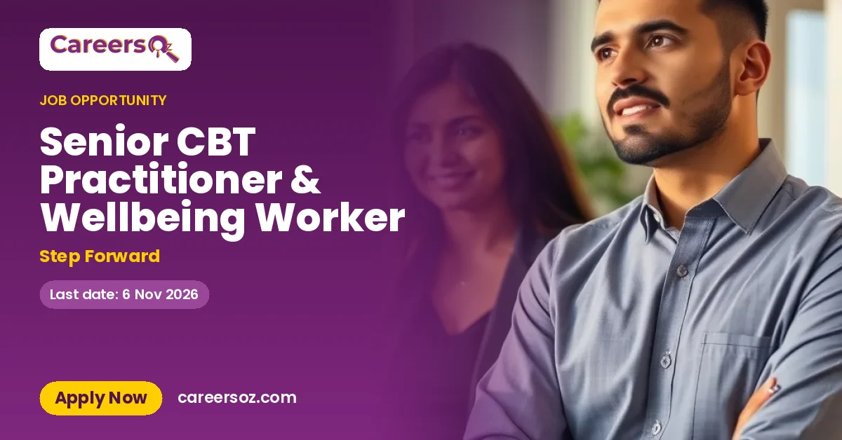 Senior CBT Practitioner & Wellbeing Worker – Step Forward