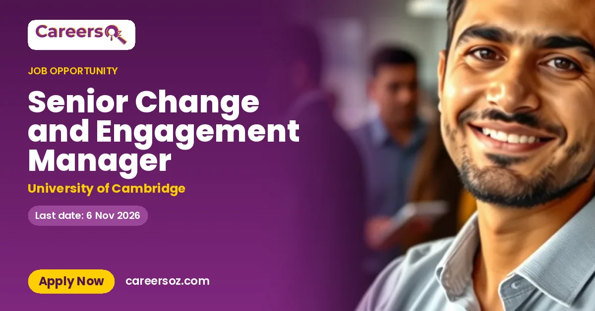 Senior Change and Engagement Manager – University of Cambridge