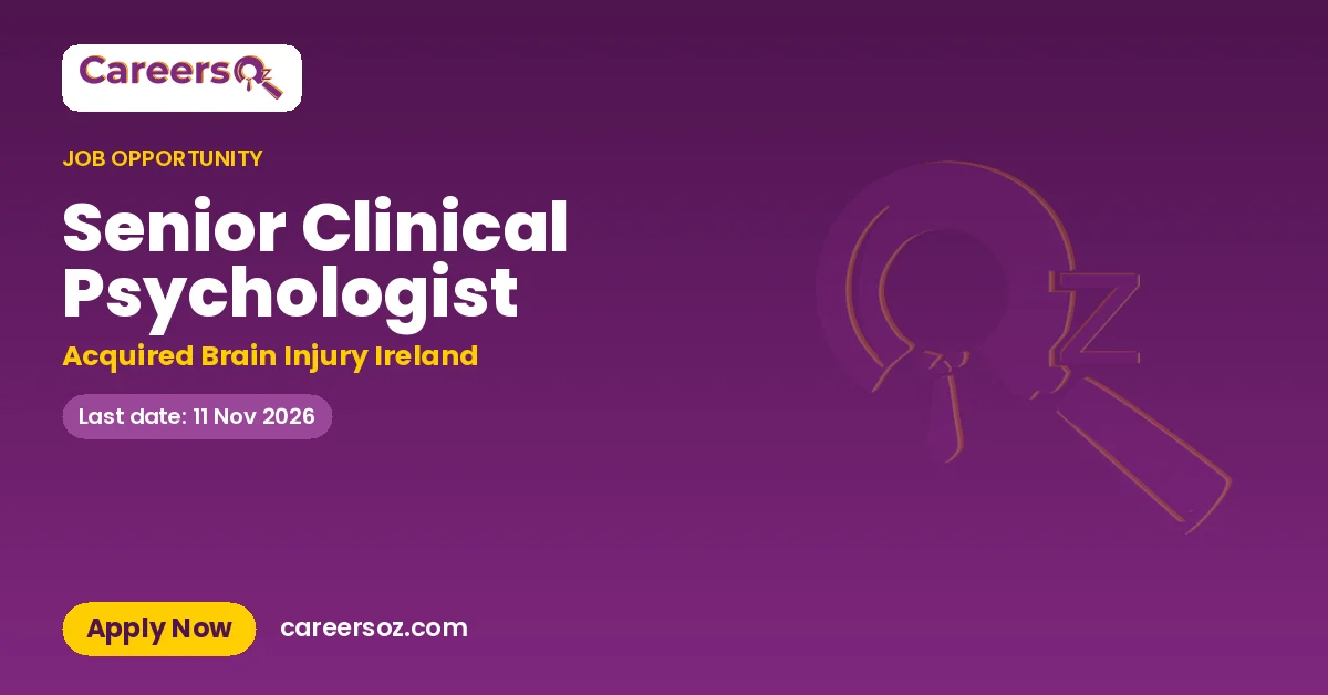 Senior Clinical Psychologist – Acquired Brain Injury Ireland