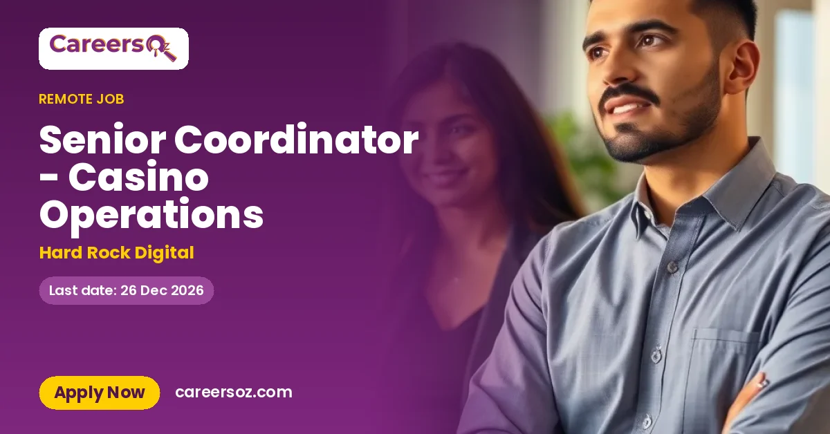 Senior Coordinator - Casino Operations – Hard Rock Digital