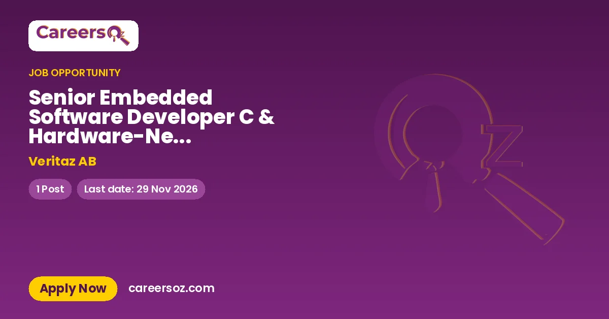 Senior Embedded Software Developer C & Hardware-Near Programming - 20574 – Veritaz AB