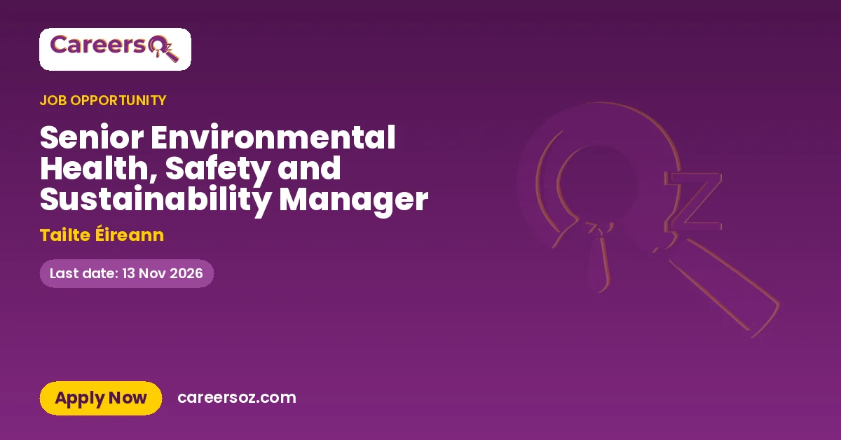 Senior Environmental Health, Safety and Sustainability Manager – Tailte Éireann