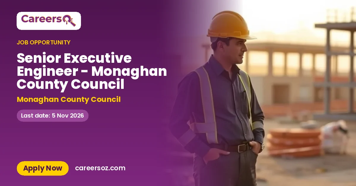 Senior Executive Engineer - Monaghan County Council – Monaghan County Council