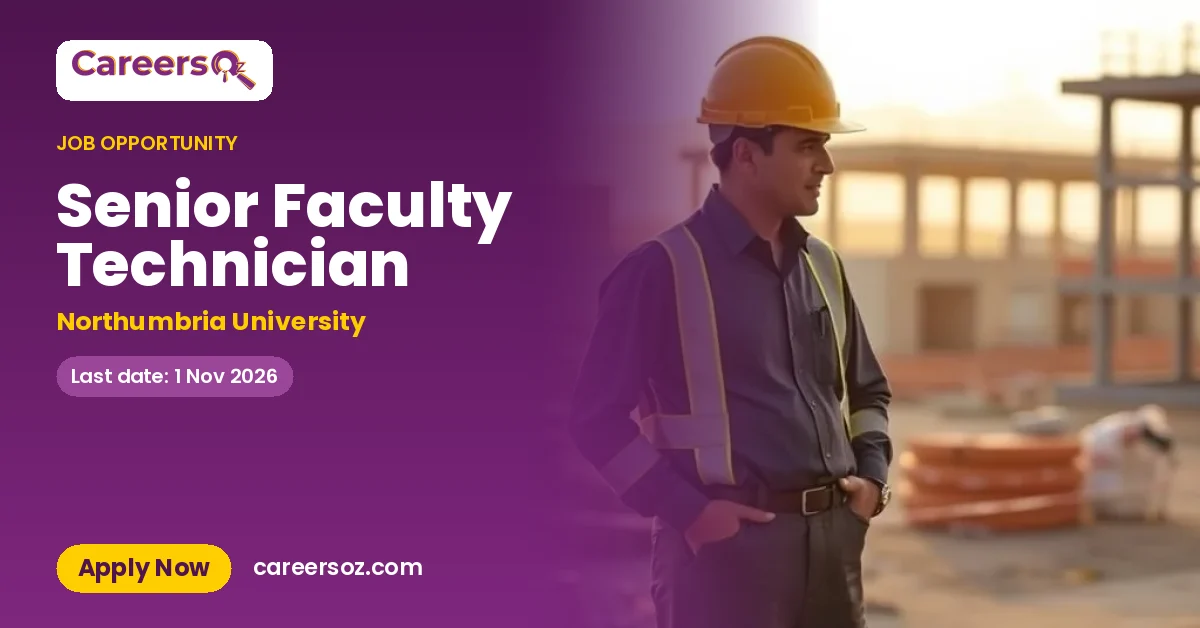 Senior Faculty Technician – Northumbria University