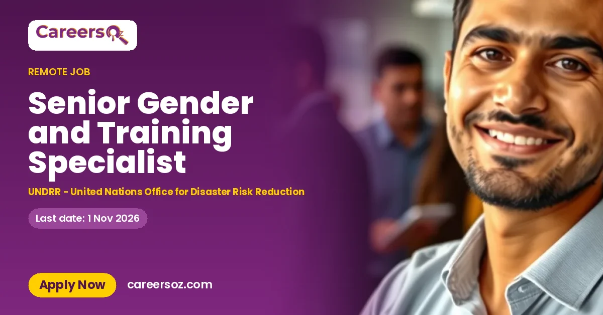 Senior Gender and Training Specialist – UNDRR - United Nations Office for Disaster Risk Reduction