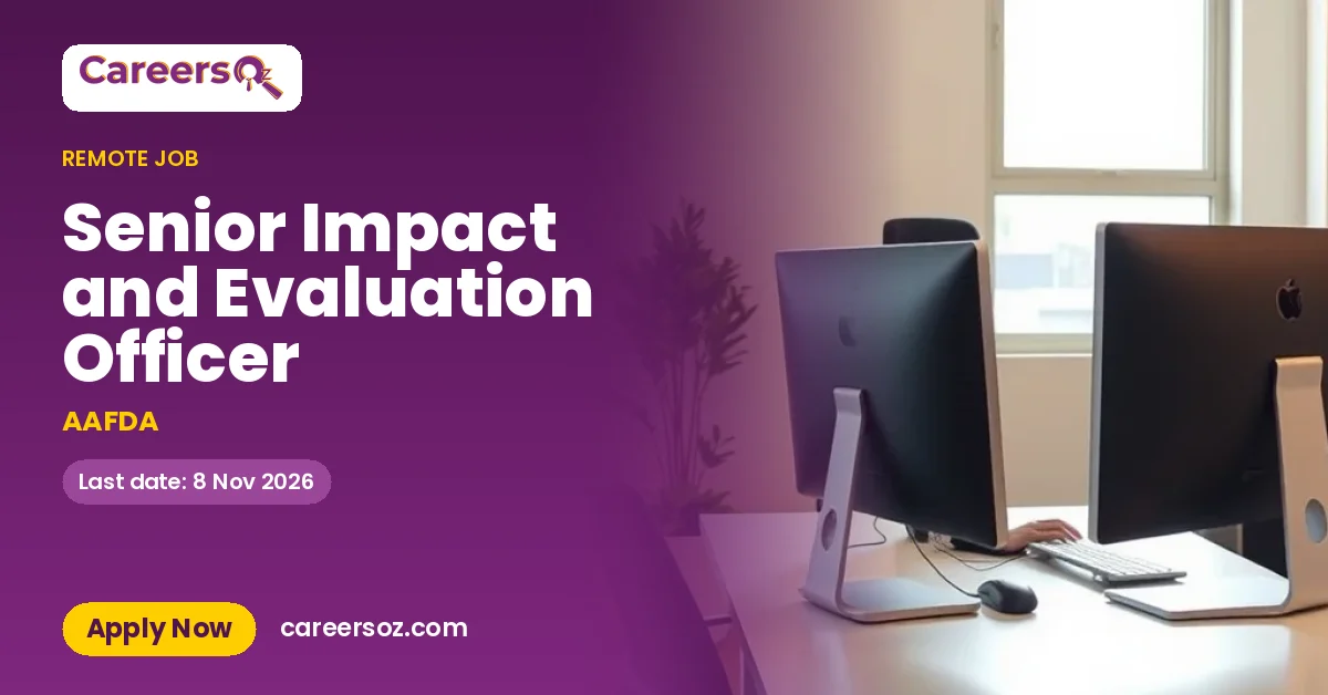 Senior Impact and Evaluation Officer – AAFDA