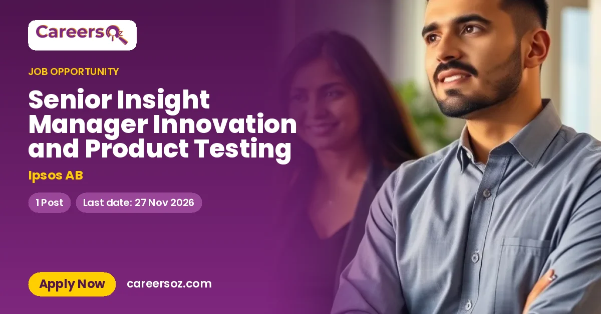 Senior Insight Manager Innovation and Product Testing – Ipsos AB