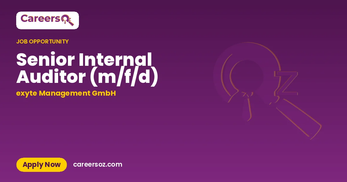 Senior Internal Auditor (m/f/d) – exyte Management GmbH