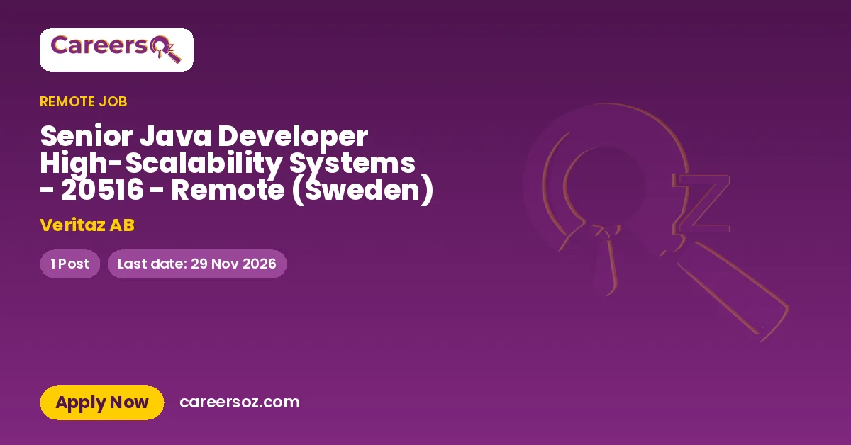 Senior Java Developer High-Scalability Systems - 20516 - Remote (Sweden) – Veritaz AB