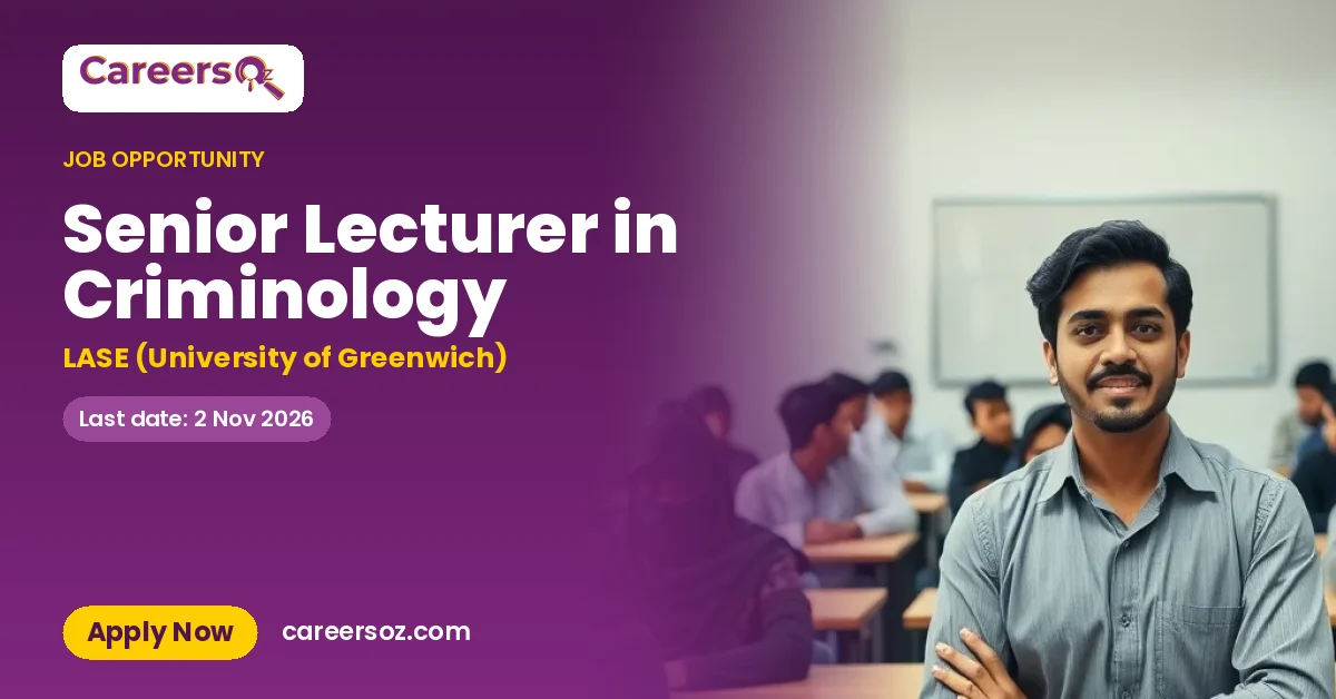 Senior Lecturer in Criminology – LASE (University of Greenwich)