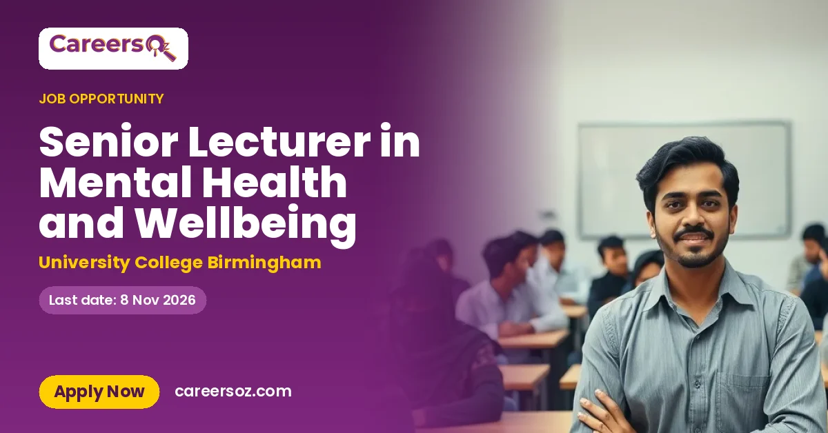Senior Lecturer in Mental Health and Wellbeing – University College Birmingham