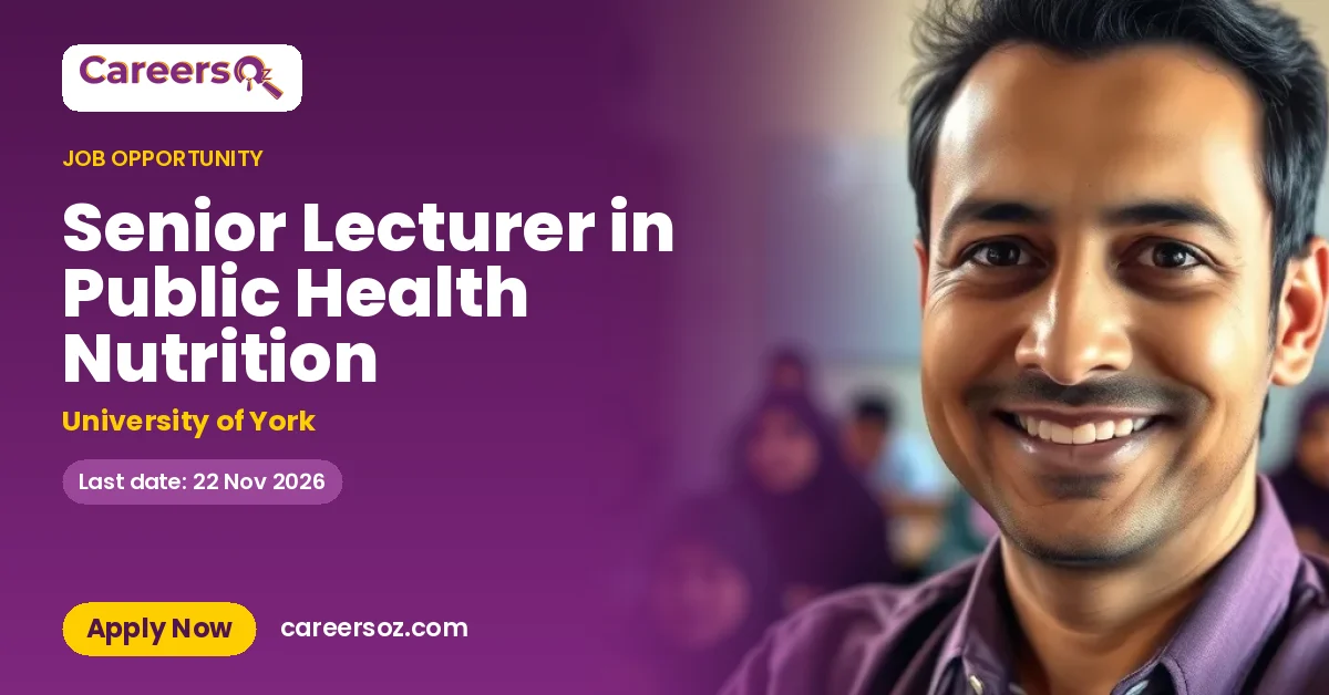 Senior Lecturer in Public Health Nutrition – University of York