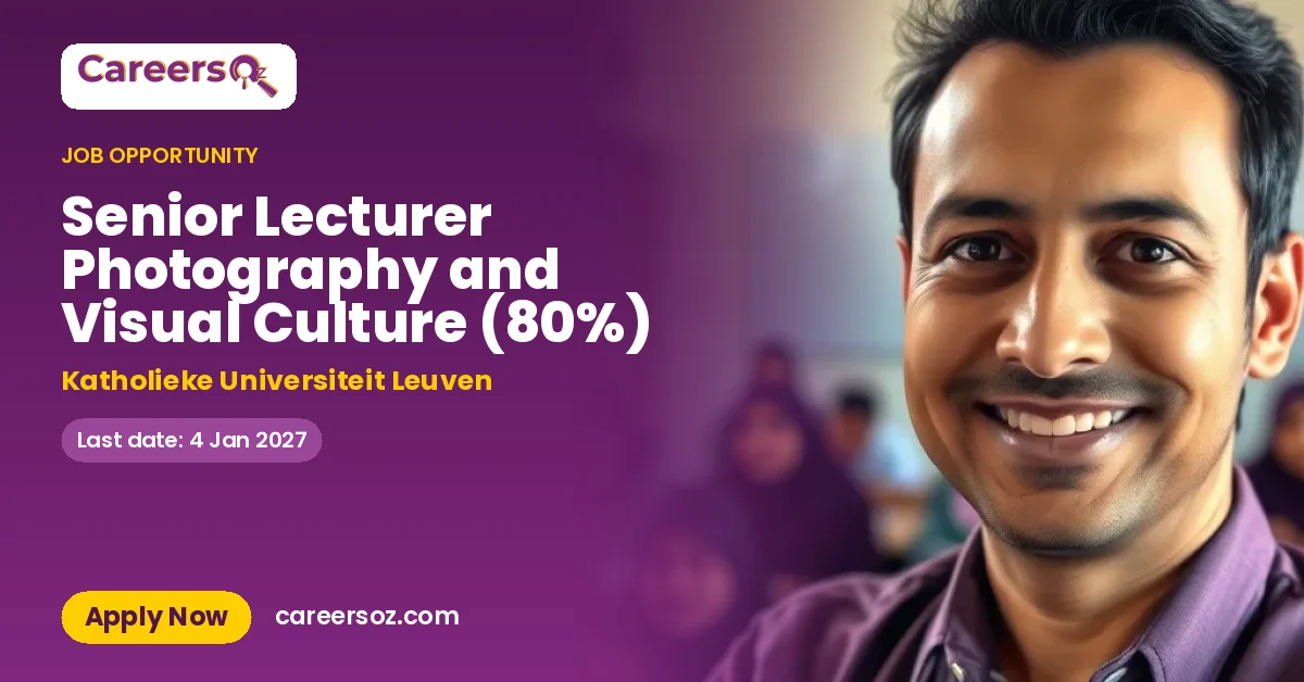 Senior Lecturer Photography and Visual Culture (80%) – Katholieke Universiteit Leuven