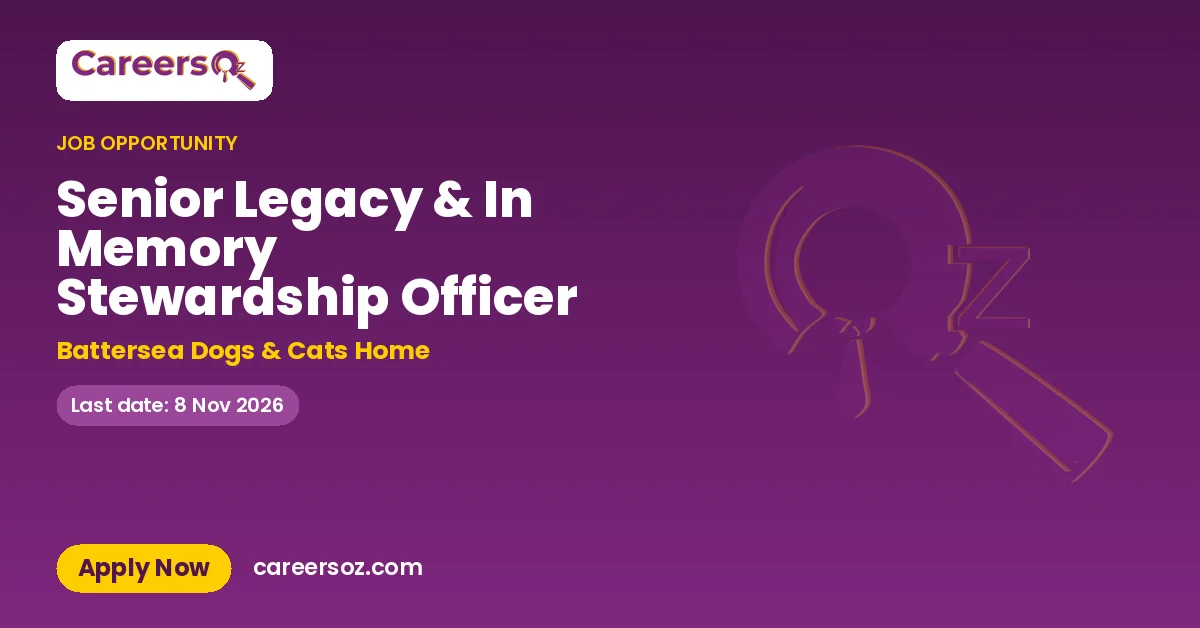 Senior Legacy & In Memory Stewardship Officer – Battersea Dogs & Cats Home