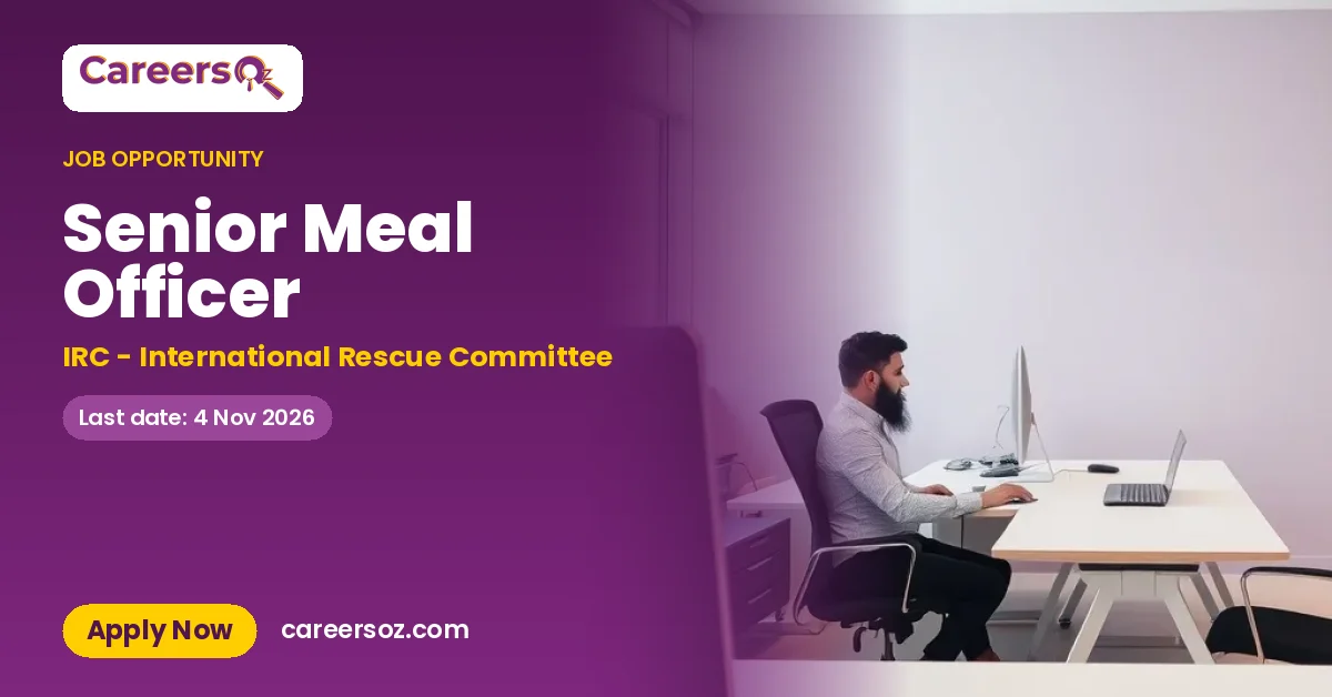 Senior Meal Officer – IRC - International Rescue Committee