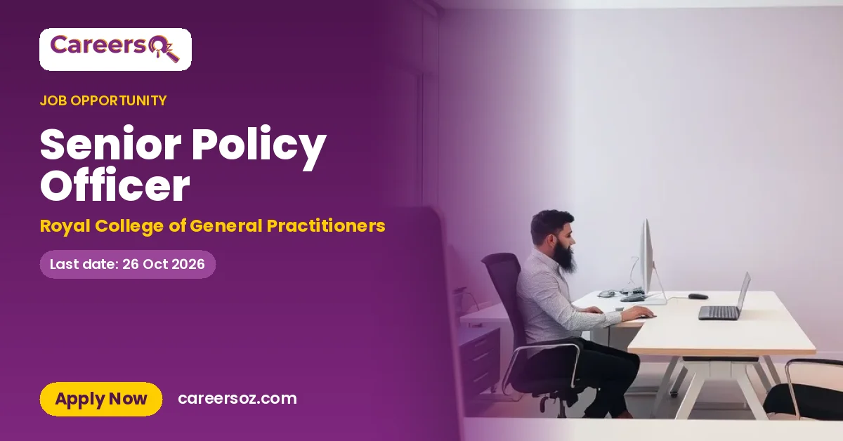 Senior Policy Officer – Royal College of General Practitioners