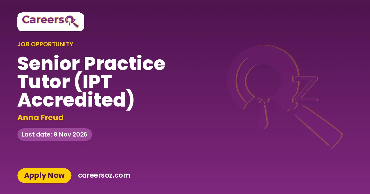 Senior Practice Tutor (IPT Accredited) – Anna Freud