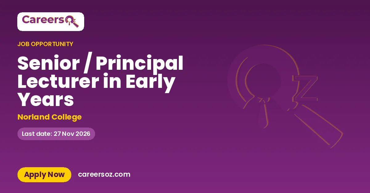 Senior / Principal Lecturer in Early Years – Norland College