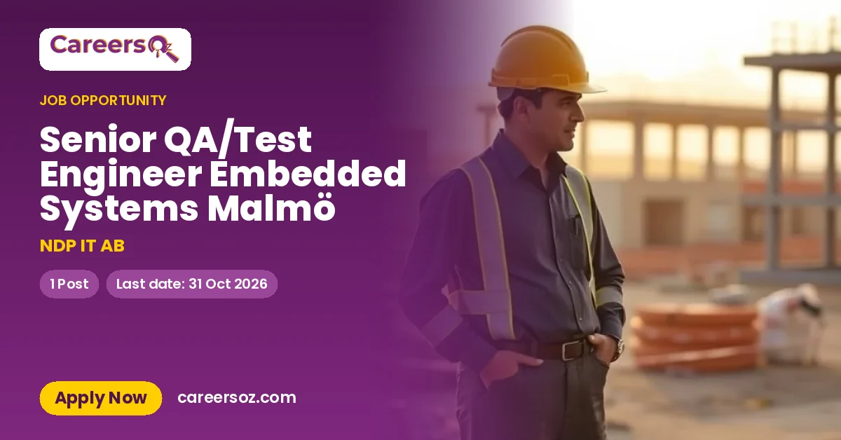 Senior QA/Test Engineer Embedded Systems Malmö – NDP IT AB