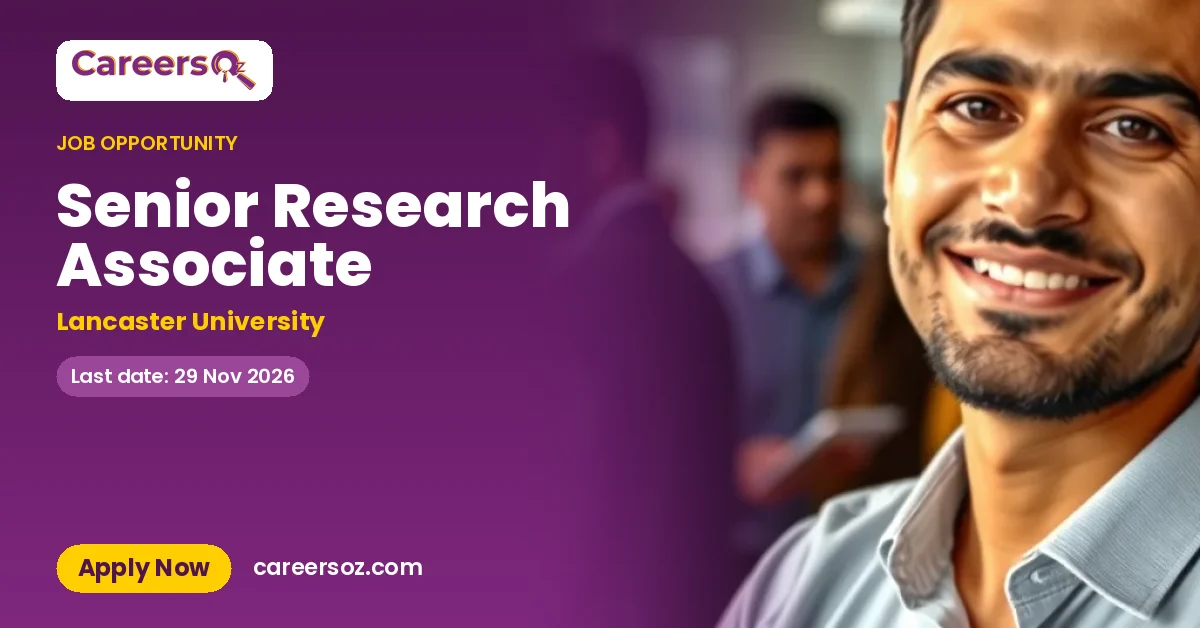 Senior Research Associate – Lancaster University