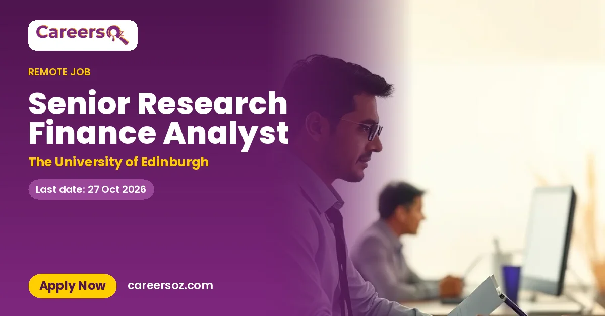 Senior Research Finance Analyst – The University of Edinburgh
