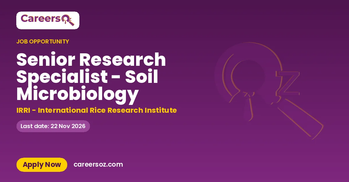 Senior Research Specialist - Soil Microbiology – IRRI - International Rice Research Institute