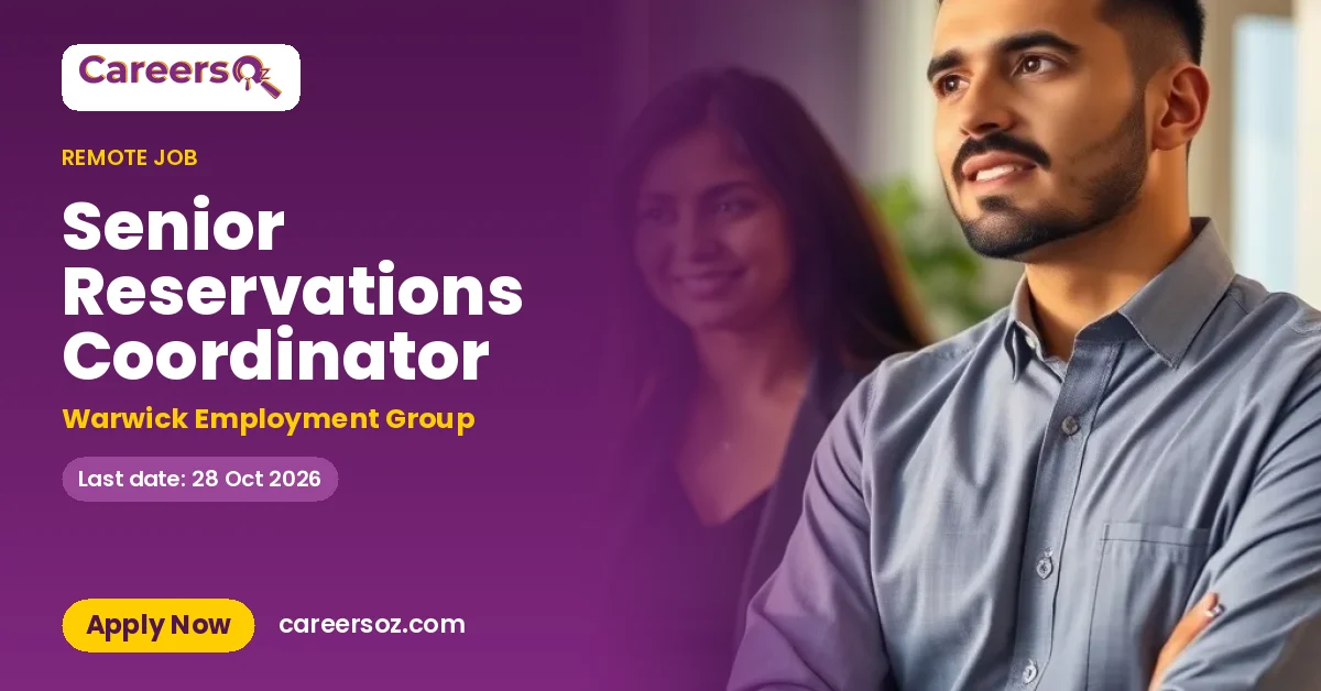 Senior Reservations Coordinator – Warwick Employment Group