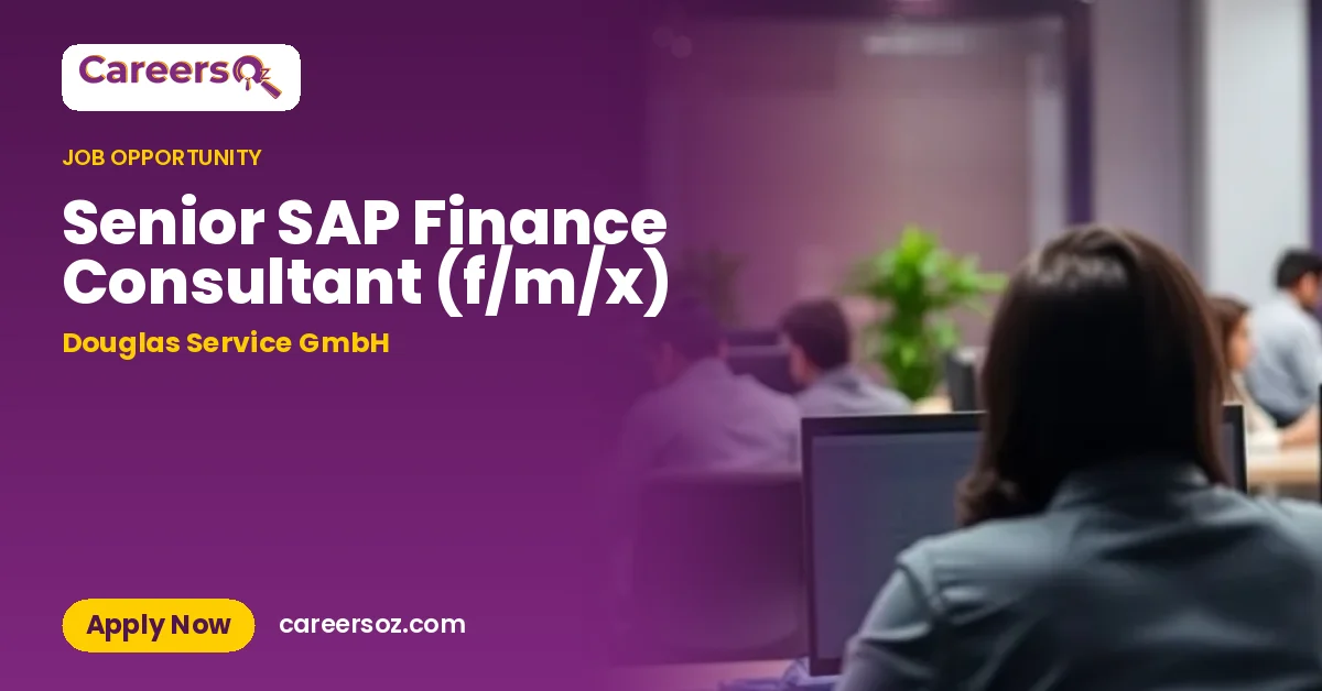 Senior SAP Finance Consultant (f/m/x) – Douglas Service GmbH