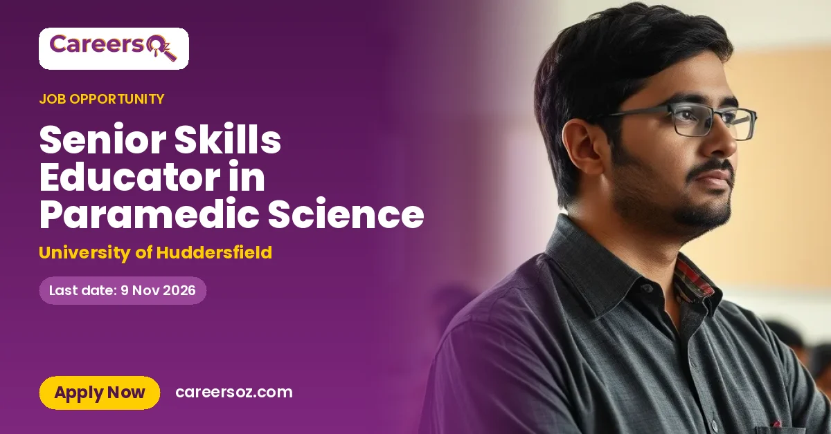 Senior Skills Educator in Paramedic Science – University of Huddersfield
