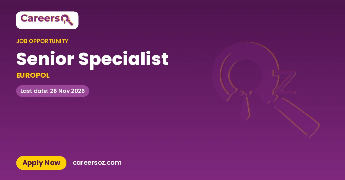 Senior Specialist – EUROPOL