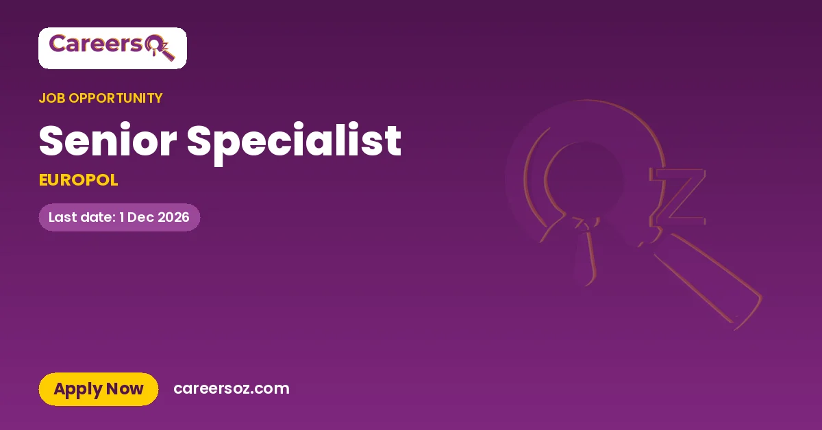 Senior Specialist – EUROPOL