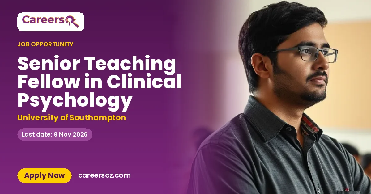 Senior Teaching Fellow in Clinical Psychology – University of Southampton