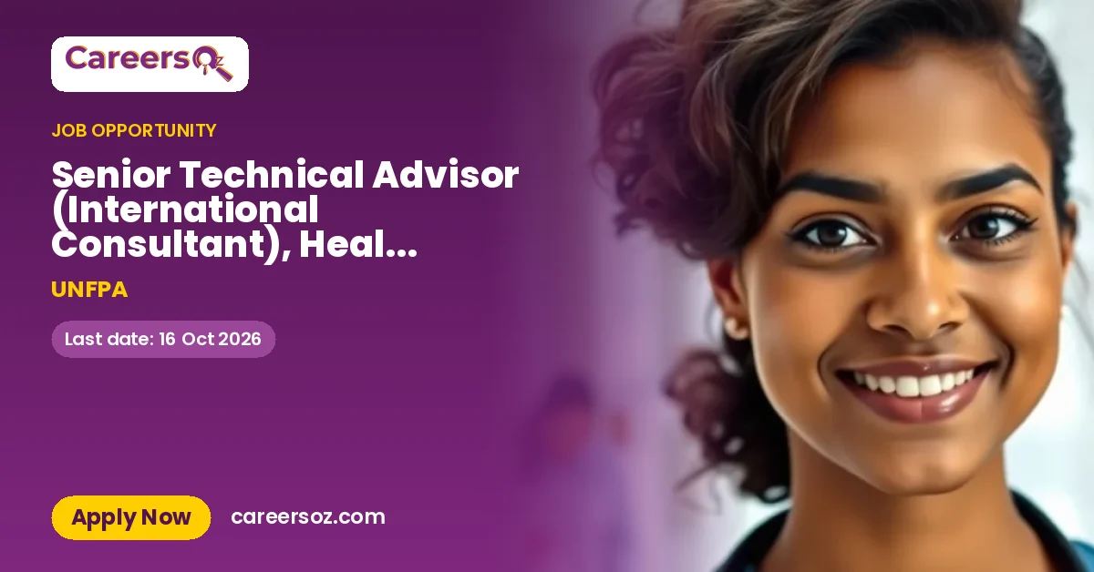 Senior Technical Advisor (International Consultant), Health Economics and Financing – UNFPA
