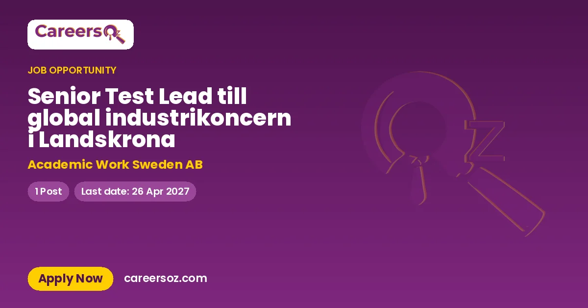 Senior Test Lead till global industrikoncern i Landskrona – Academic Work Sweden AB