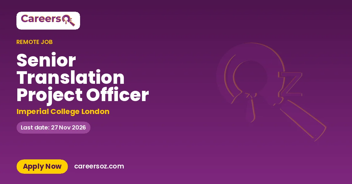 Senior Translation Project Officer – Imperial College London