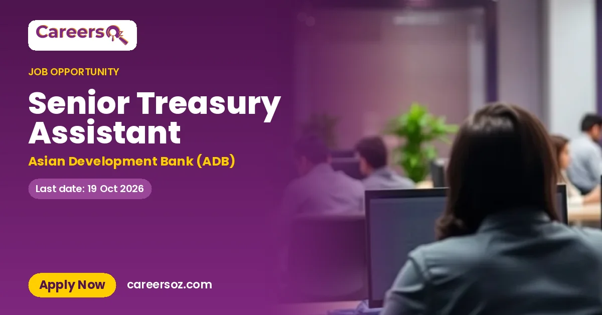 Senior Treasury Assistant – Asian Development Bank (ADB)