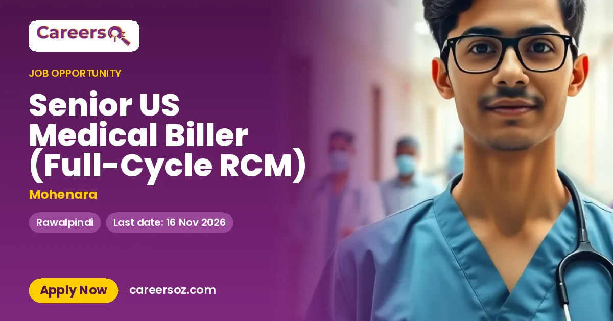 Senior US Medical Biller (Full-Cycle RCM) – Mohenara