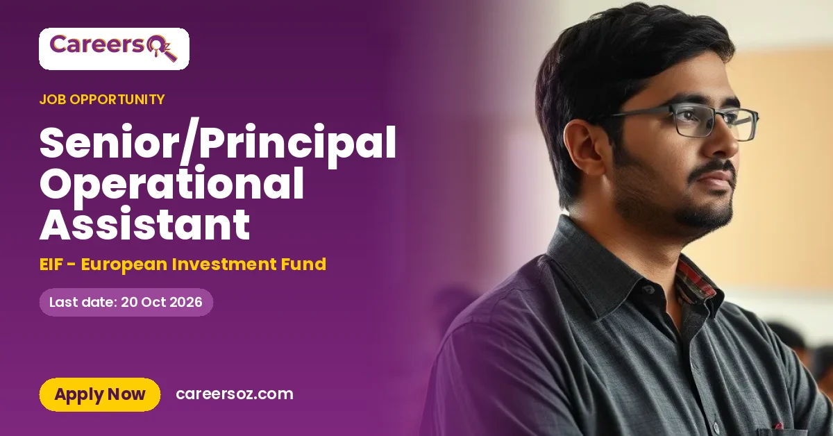 Senior/Principal Operational Assistant – EIF - European Investment Fund