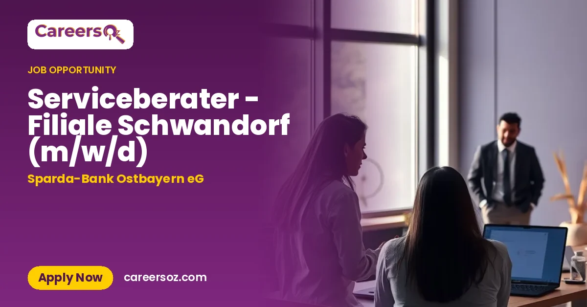 Serviceberater - Filiale Schwandorf (m/w/d) – Sparda-Bank Ostbayern eG
