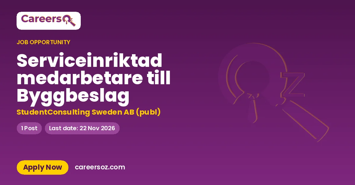 Serviceinriktad medarbetare till Byggbeslag – StudentConsulting Sweden AB (publ)