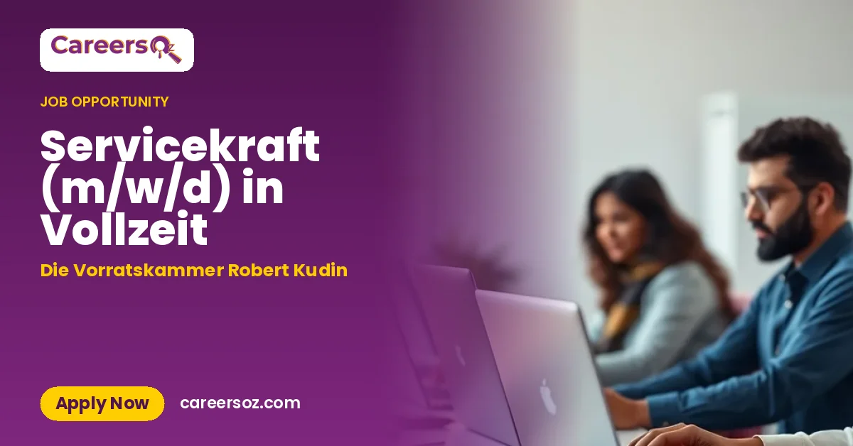 Servicekraft (m/w/d) in Vollzeit – Die Vorratskammer Robert Kudin
