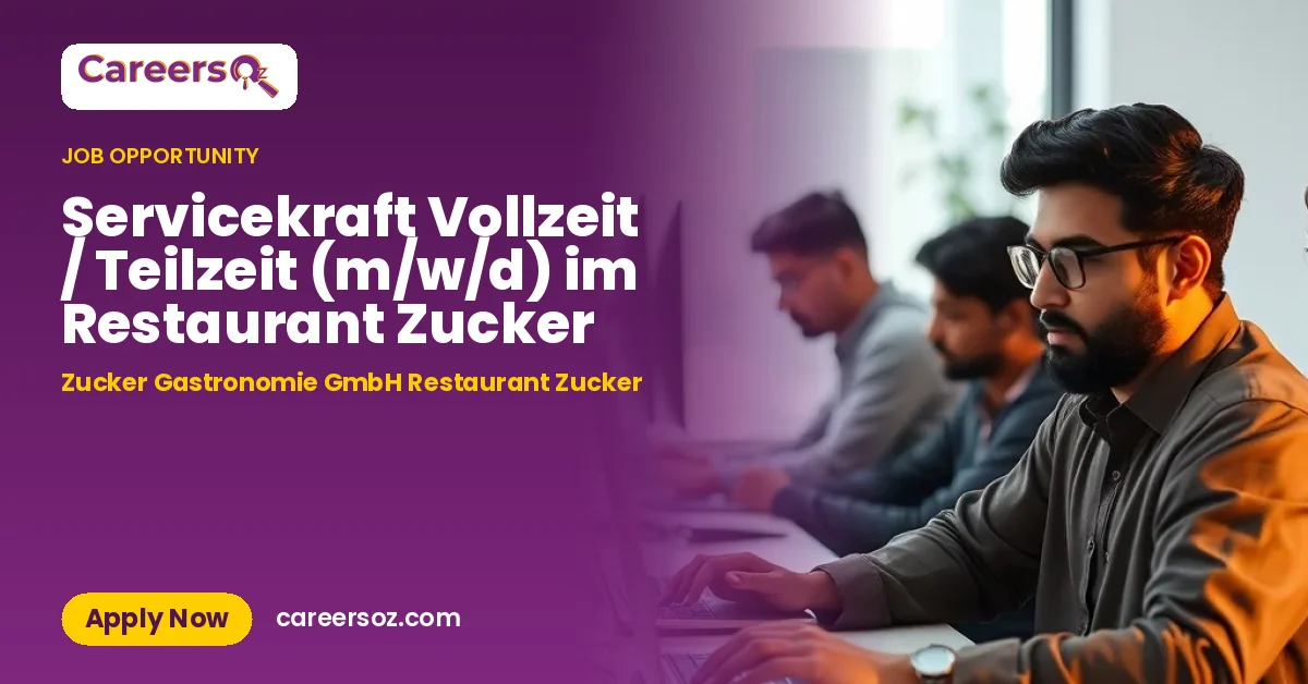 Servicekraft Vollzeit / Teilzeit (m/w/d) im Restaurant Zucker – Zucker Gastronomie GmbH Restaurant Zucker