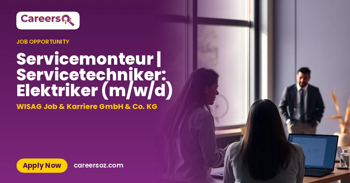Servicemonteur | Servicetechniker: Elektriker (m/w/d) – WISAG Job & Karriere GmbH & Co. KG