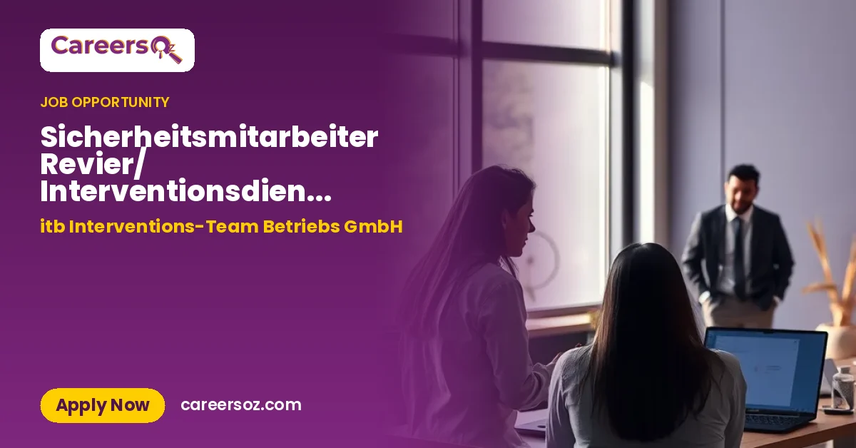 Sicherheitsmitarbeiter Revier/ Interventionsdienst (m/w/d) Landkreis Oder-Spree, Schichtbereitschaft – itb Interventions-Team Betriebs GmbH